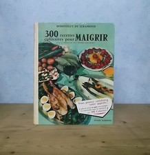 CUISINE DIETETIQUE MENUS 300 RECETTES POUR MAIGRIR (BEHOTEGUY DE TERAMOND 1958).