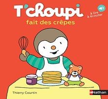 Tchoupi fait des crêpes - , |