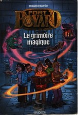 Fort boyard tome 1 le grimoire