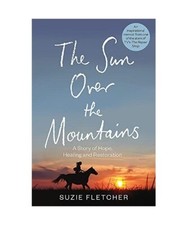 The Sun Over The Mountains: A
