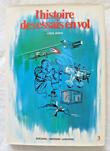 Histoire des essais en vol - l',