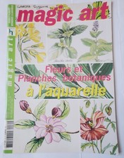 MAGIC ART #30-2004 FLEURS PLANCHES BOTANIQUES A L'AQUARELLE