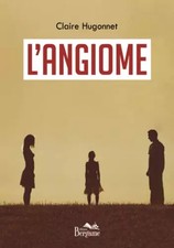 L'angiome, Claire HUGONNET
