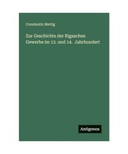 Zur Geschichte der Rigaschen