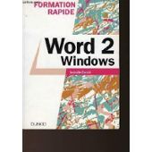 Daude Isabelle - Formation rapide, Word 2 pour Windows. Initiation - 1993 - Broc