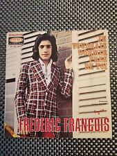 Frédéric François - Je voudrais dormir près de toi - 45 Tours