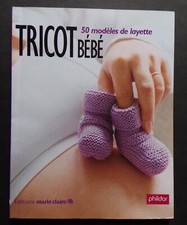 § livre laine TRICOT Bébé - 50 modèles de layette - Marie Claire - Phildar