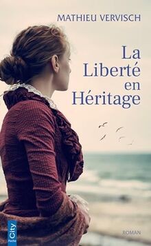 Liberté héritage de - la,