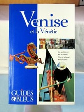 VENISE ET LA VÉNÉTIE - LES