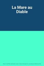 La Mare au Diable, Unknown