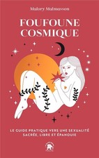 Foufoune cosmique : le guide