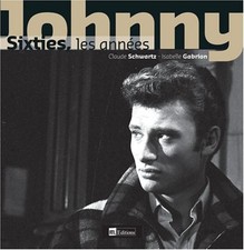 Johnny les années sixties | Gabrion Isabelle Schwartz Claude | Comme neuf
