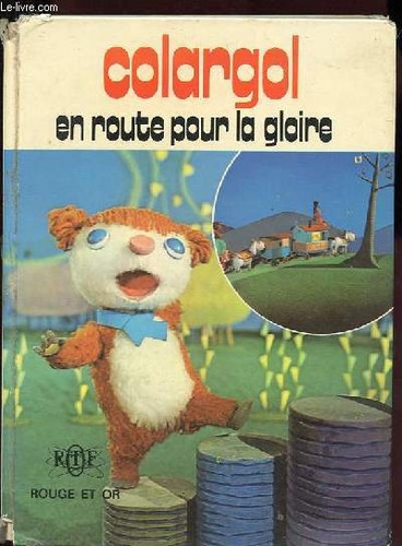 Colargol route pour la - pour,