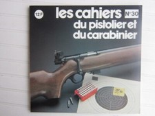 Cahiers du pistolier  N° 30/ S & W modèle 13-2/carabine Mossberg modèle 144 LSB