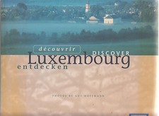 LIVRE LUXEMBOURG découvrir photos guy HOFFMANN 1999 96 pages
