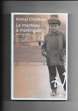 Le manteau à martingale, Mikhaïl Chichkine.