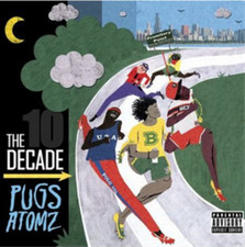 Pugz Atomz The Decade (CD)