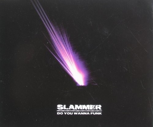 Slammer you wanna funk - you, (cd)
