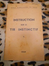 Instruction sur le tir instinctif. Ecole d'application du génie. 1959