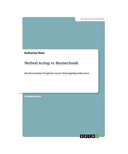 Method acting biomechanik - method, vs.