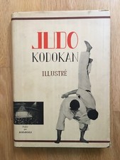 Judo Kodokan illustré - Rare édition française de 1955 (complet de sa jaquette)