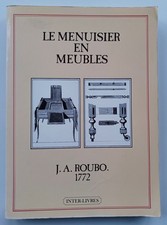 J. A. Roubo - Le Menuisier en