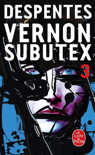 Vernon subutex - vernon, (tome