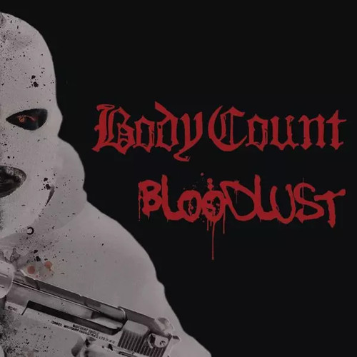 Bloodlust body count - bloodlust,,