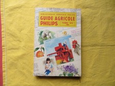 Guide Agricole PHILIPS - Tome