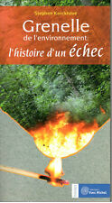 Grenelle de l'environnement, l'histoire d'un échec / S. Kerckhove / Yves Michel