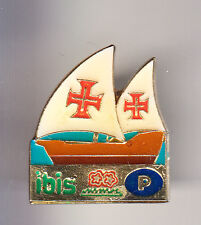 RARE PINS PIN'S .. TOURISME HOTEL RESORT ACCOR IBIS VOILIER GALION PORTUGAL ~BU