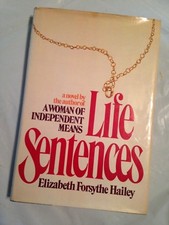 First Edition LIFE SENTENCES  Hailey 1982 Novel  'A Woman of Independent Means'