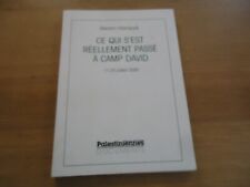 CE QUI S'EST REELLEMENT PASSE A CAMP DAVID HANIYYE DOCUMENT ARCHIVE PALESTINE