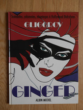 Ginger - Scandales, calomnies