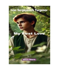 My First Love, Sergeyevich