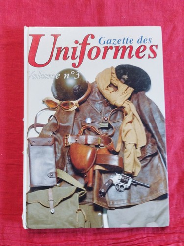 Gazette des uniformes - gazette, volume