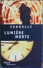 Michael Connelly - Lumière