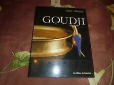 ORFEVRERIE BIJOUTERIE MARC HERISSE GOUDJI EDITIONS DE L' AMATEUR 1993