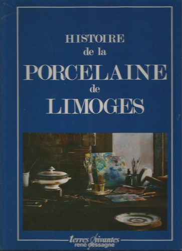 Histoire porcelaine de - de,