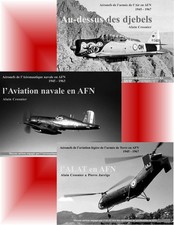 Trilogie "Aviation militaire française en Afrique du Nord" (Algérie guerre)