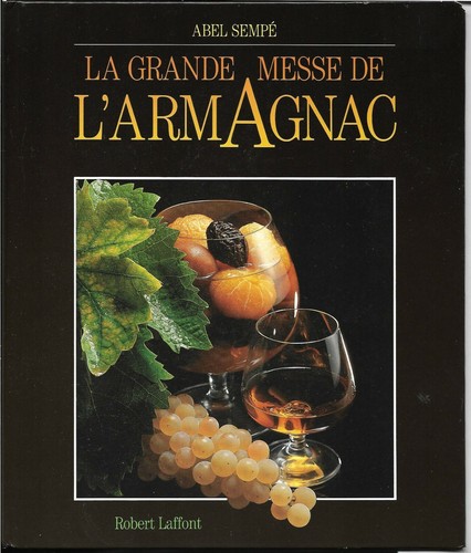 Grande messe l armagnac - grande,