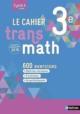 Le Cahier Transmath 3e de
