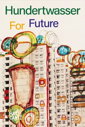 Hundertwasser for future - hundertwasser:,