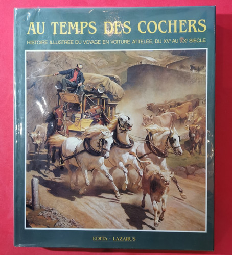 Temps des cochers histoire - au,