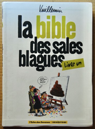 Bible des sales blagues - la,