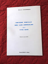 PHILATELIE Histoire Postale des Iles Kerguelen 1772-1945 par COUESNON 1989 58