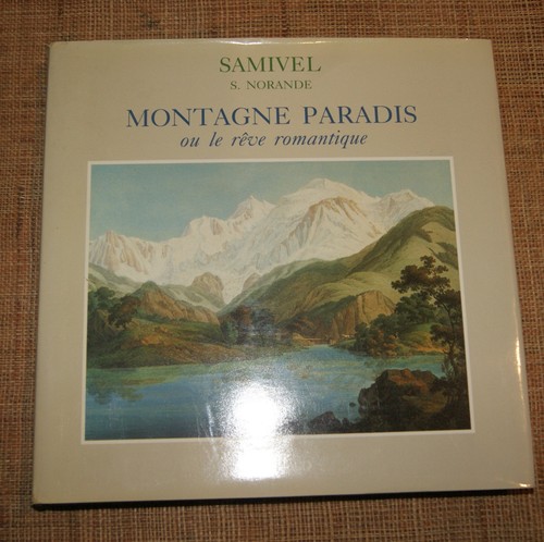 Samivel montagne paradis le - samivel,