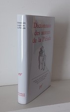 ALBUM PLEIADE Dictionnaire des auteurs de la Pléiade