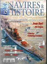 NAVIRES ET HISTOIRE . N° 15 . SAINT NAZAIRE 19 JUIN 1940 . EVASION DU JEAN BART