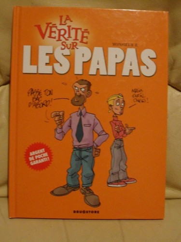 Verite sur les - bd, papas